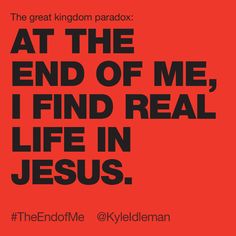 “The End of Me” by Kyle Idleman