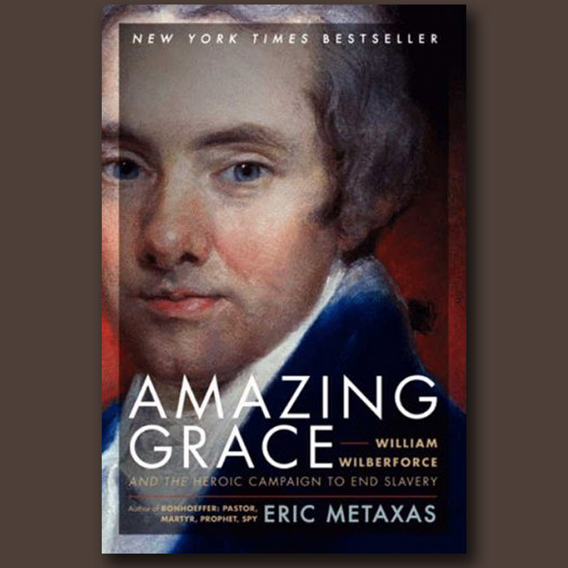 Book Review: “Amazing Grace,” by Eric Metaxas